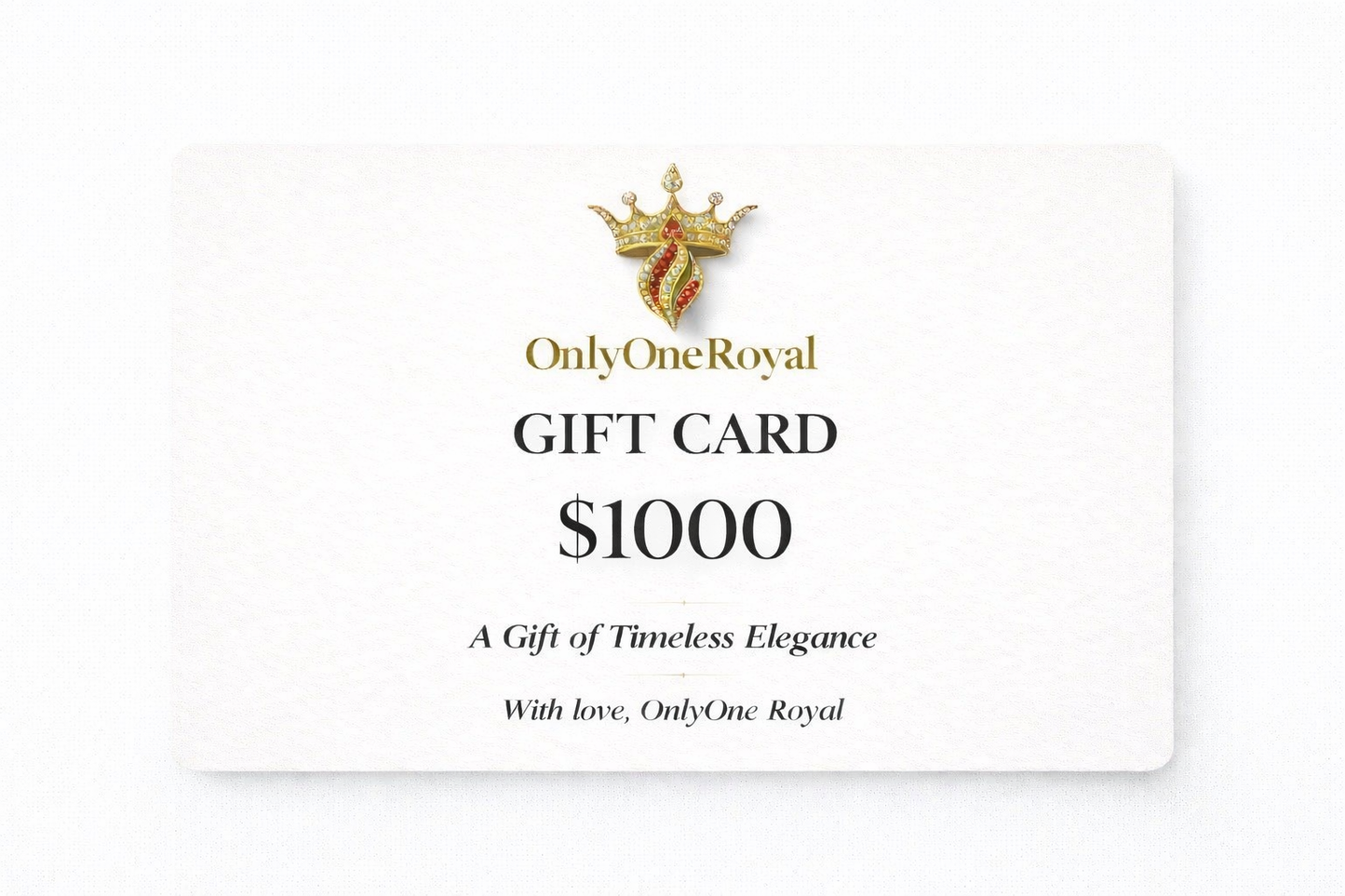 Only One Royal Gift Card