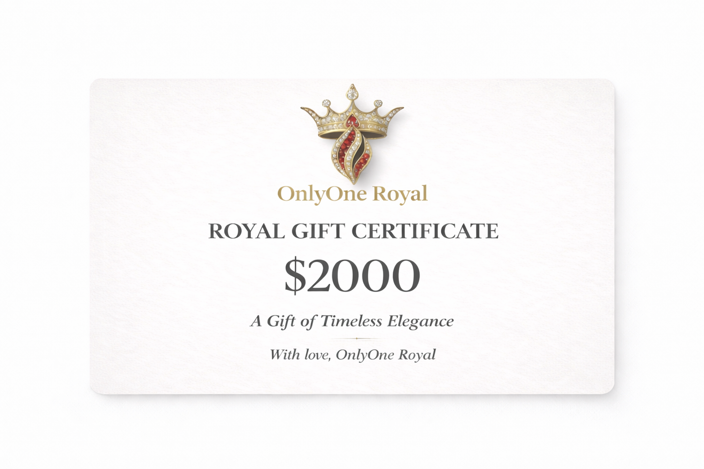 Only One Royal — Royal Gift Certificate | Luxury Digital Certificate