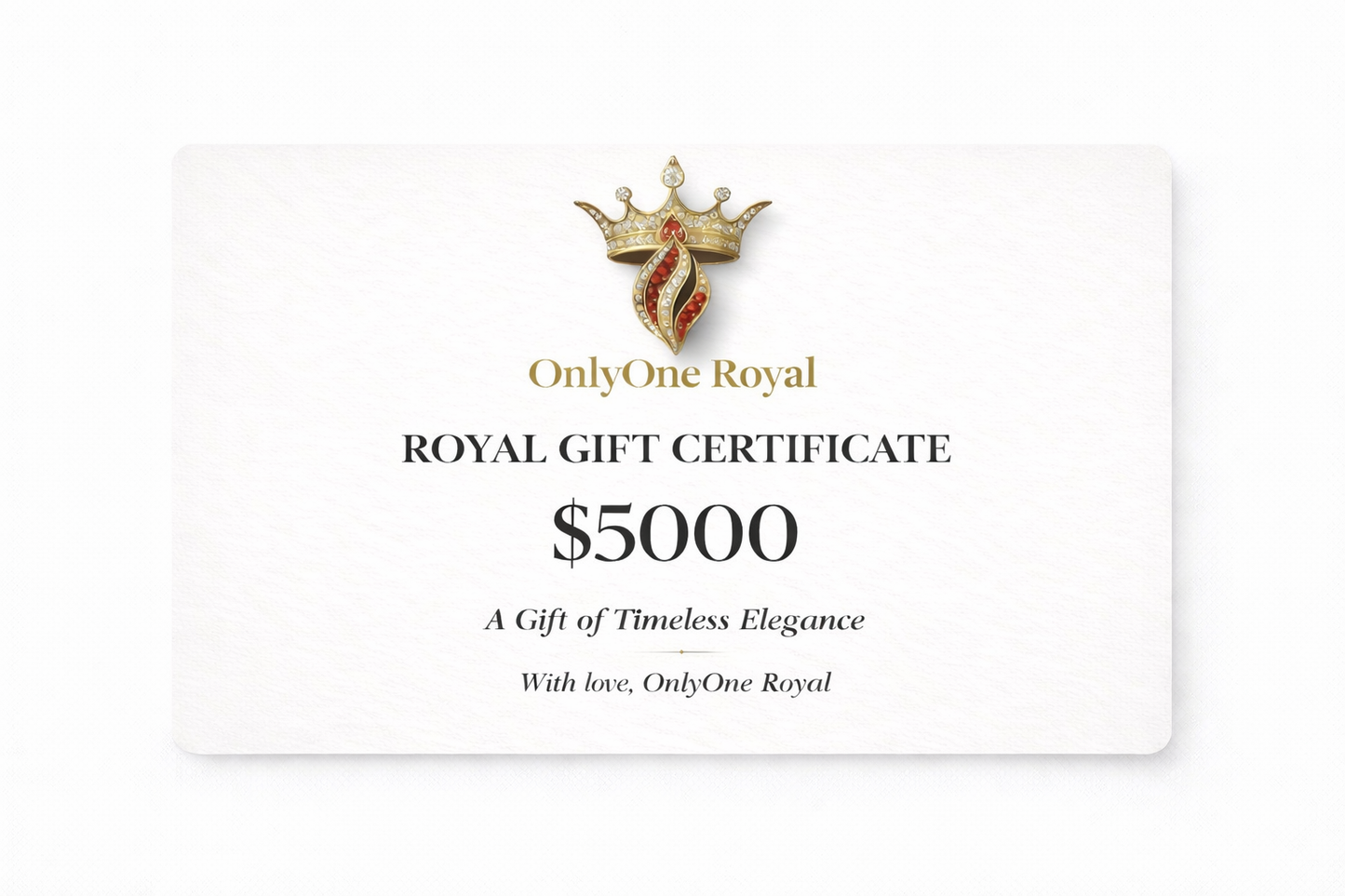Only One Royal — Royal Gift Certificate | Luxury Digital Certificate