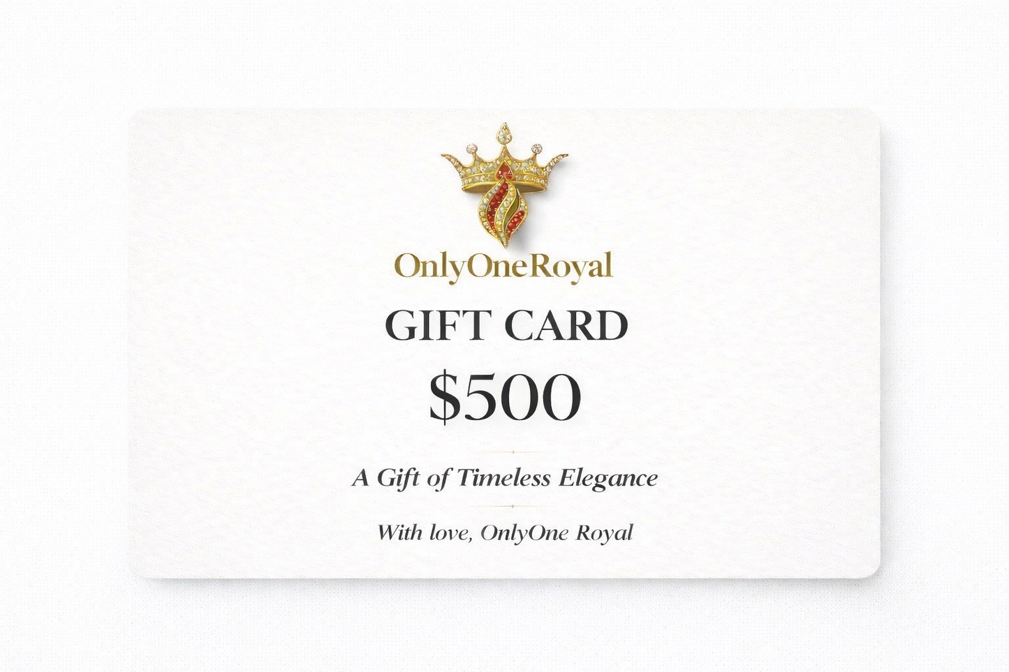 Only One Royal Gift Card